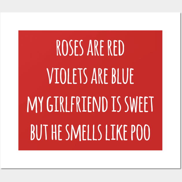 Roses Are Red, Violets Are Blue - Girlfriend Wall Art by Craftee Designs